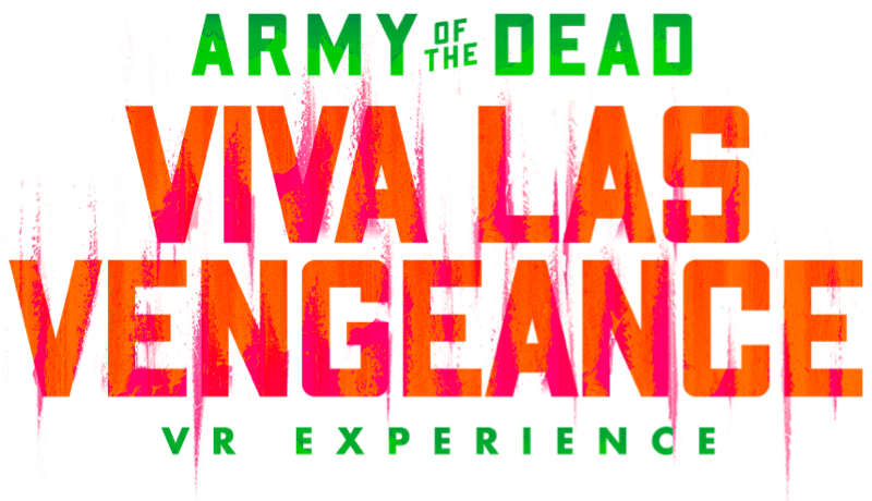 Army of the Dead - Viva Las Vengeance: A VR Experience - Los Angeles - Logo